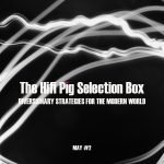The Hifi Pig Selection Box May #2