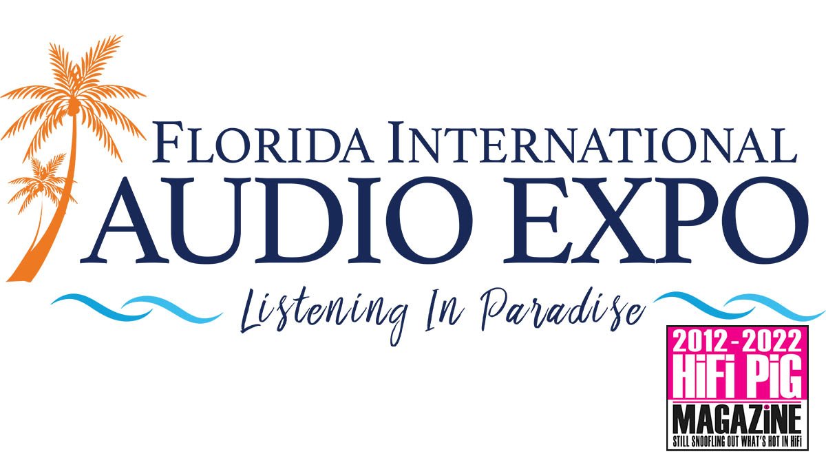Florida International Audio Expo 2023 Hifi Pig