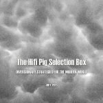 The HiFi PiG Selection Box July 2023