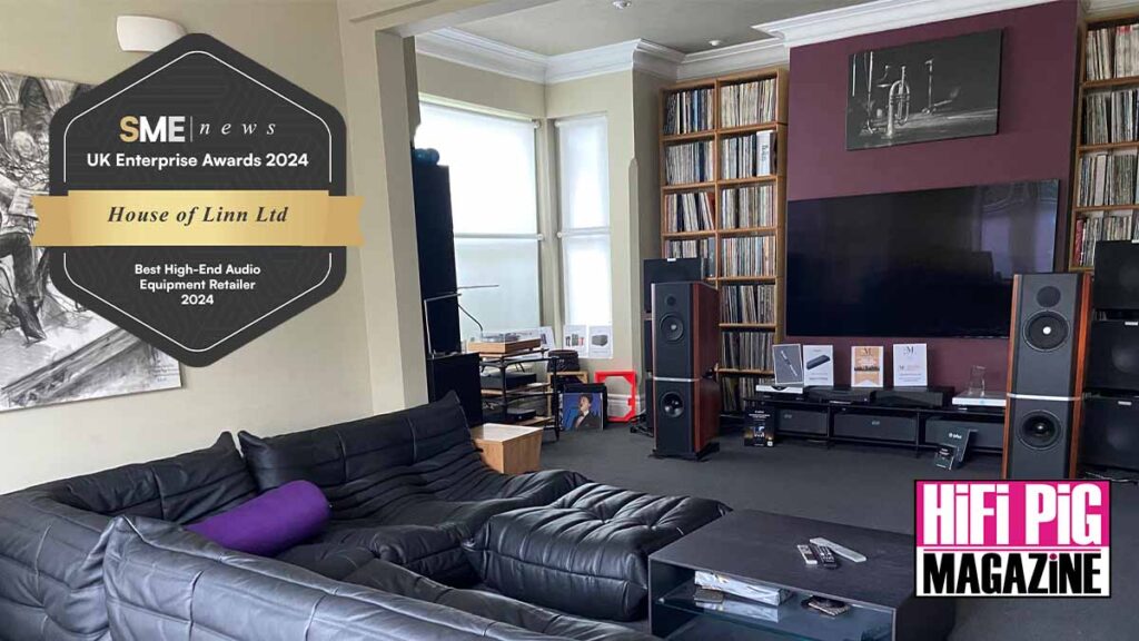 House Of Linn Win Best High-End Audio Equipment Retailer 2024 SME News Award hifi news