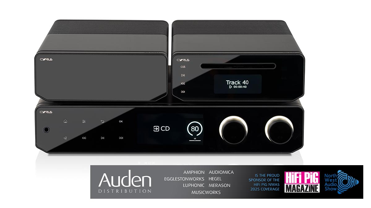 Cyrus Audio At North West Audio Show 2025 – Hifi Pig
