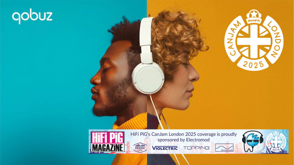 Qobuz X CanJam London 2025 hifi news

