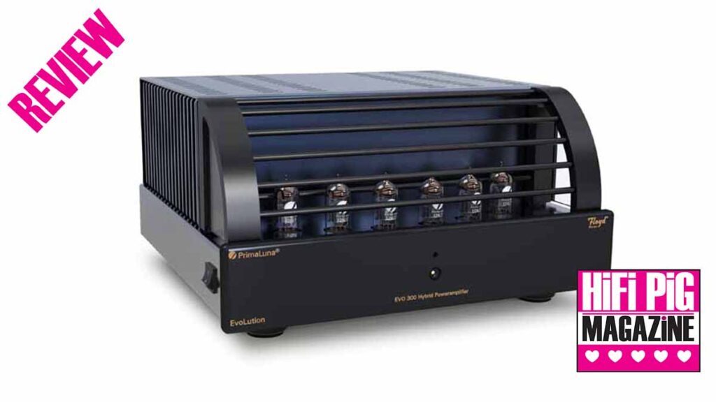 Prima-Luna EVO 300 Hybrid Power Amplifier review
