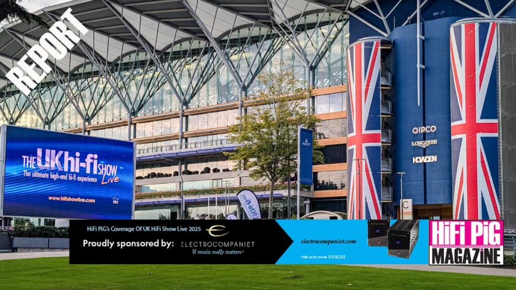 UK HiFi Show Live 2025 Report
Ascot hifi show 2025 report
hifi show report