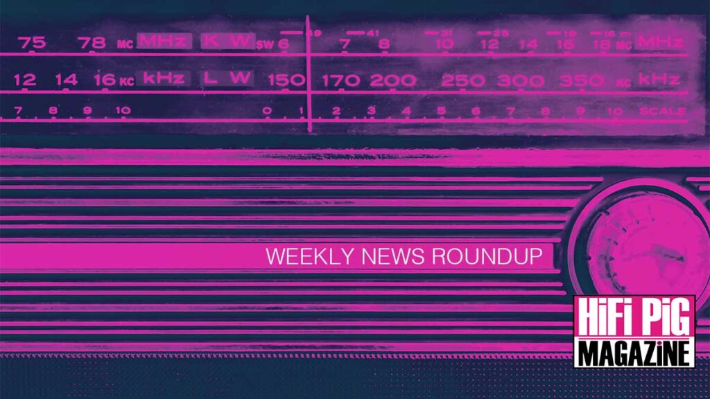 This Week on HiFi PiG — News and Reviews Roundup September 14th to 20th 2025