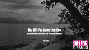 hifi pig selection box april 2026