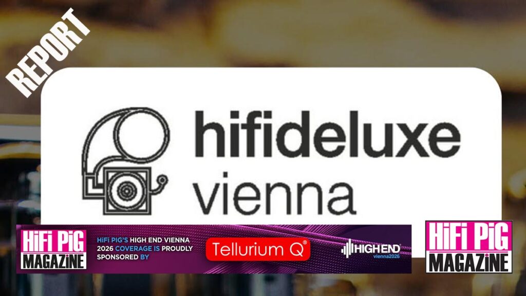 HiFi Deluxe Vienna 2026 Report
High end vienna 2026 report
Vienna hifi show 2026 report