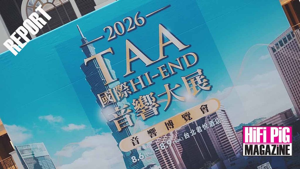 TAA Taipei Hi End HiFi Show 2026 Report Part 2 Taipei hifi show 2026 Taiwan hifi show 2026 report