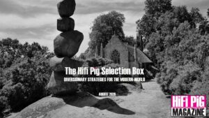 The HiFi PiG Selection Box August 2026